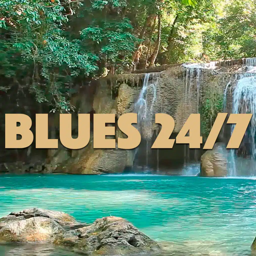 Blues 24/7