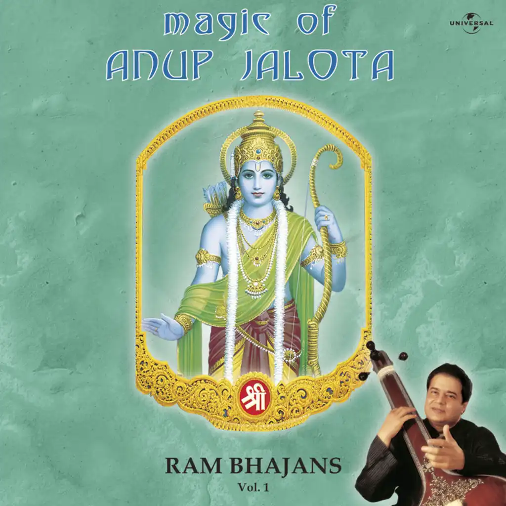 Magic Of Anup Jalota - Ram Bhajans Vol. 1