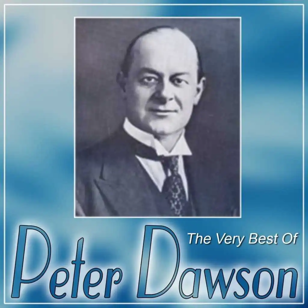 The Very Best Of Peter Dawson