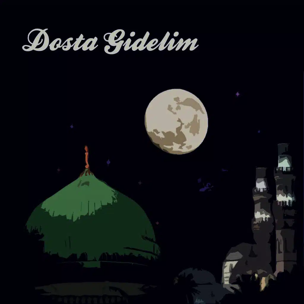Dosta Gidelim İlahi ve Kasideler 