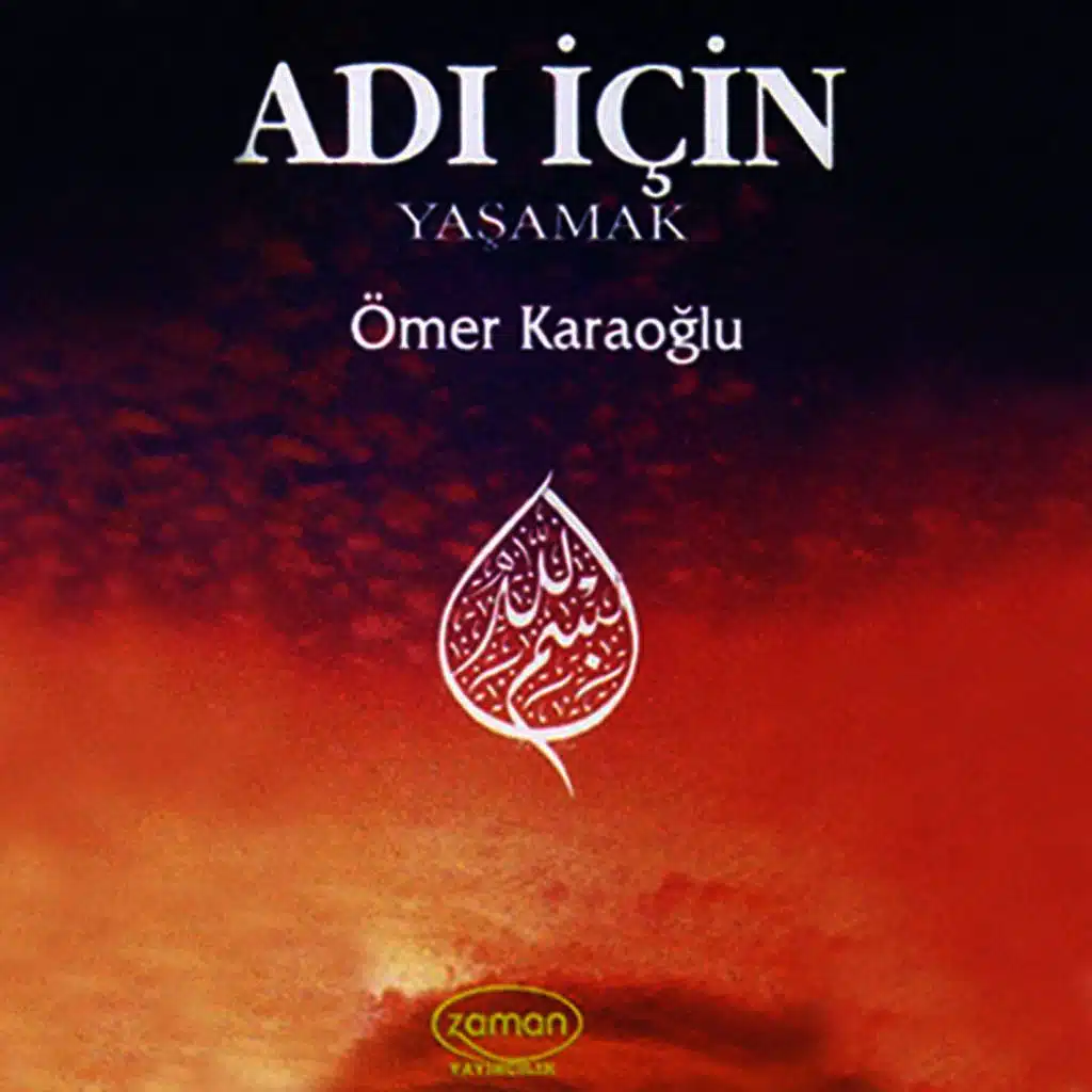 Adı İçin Yaşamak