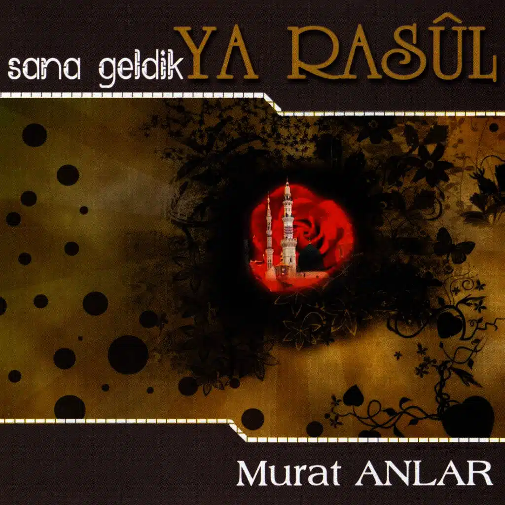 Sana Geldik Ya Rasul