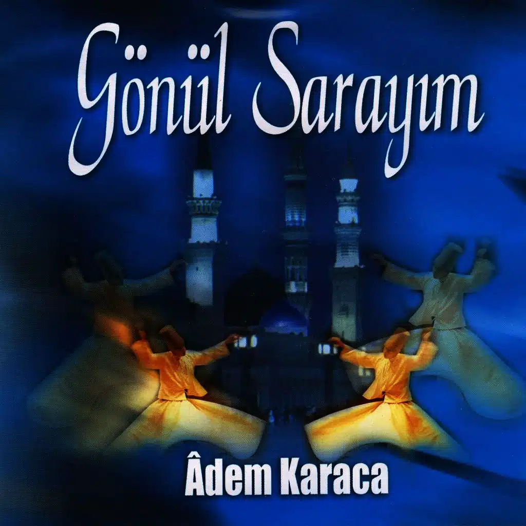 Gönül Sarayım
