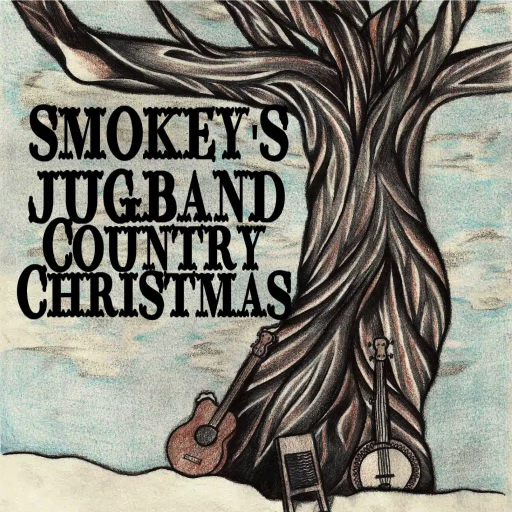 Smokey's Jugband Country Christmas