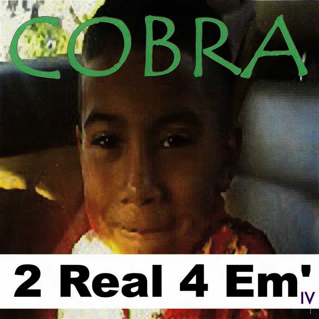 2 Real 4 Em' IV