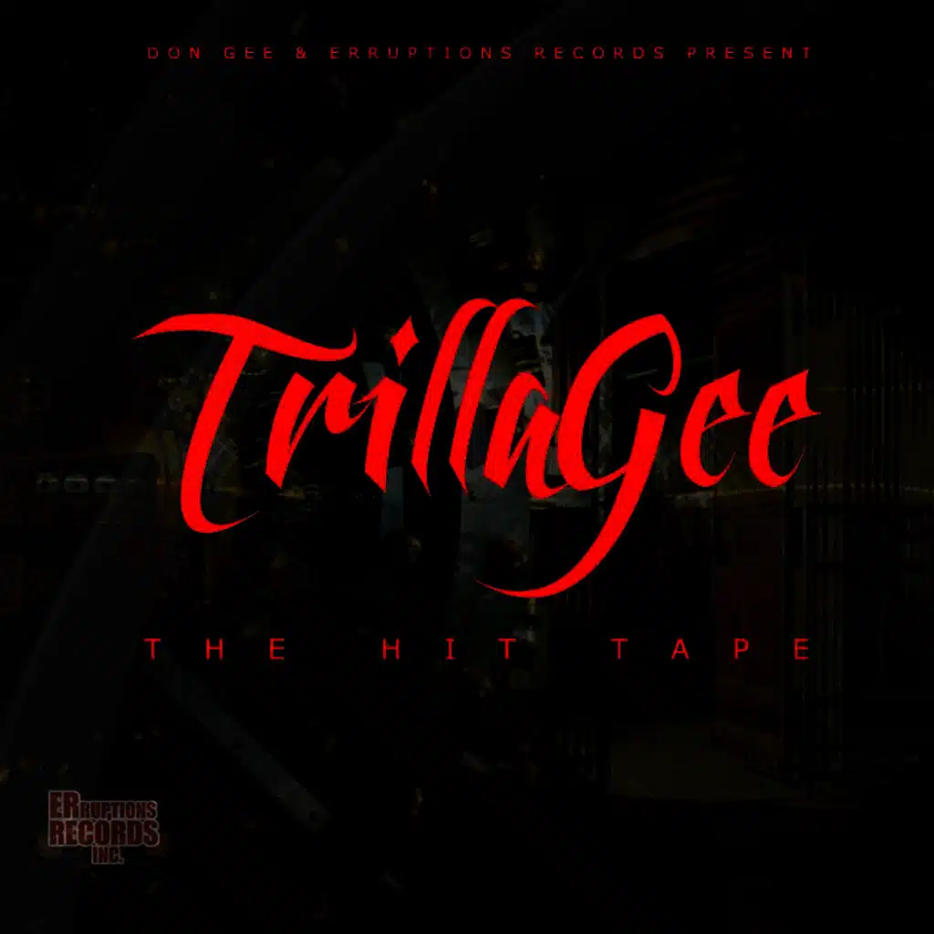 TrillaGee The Hit Tape