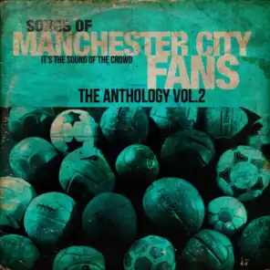 Manchester City FC Football Songs AnthologyII 2nd Edition