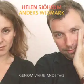 Helen Sjöholm & Anders Widmark/Genom varje andetag