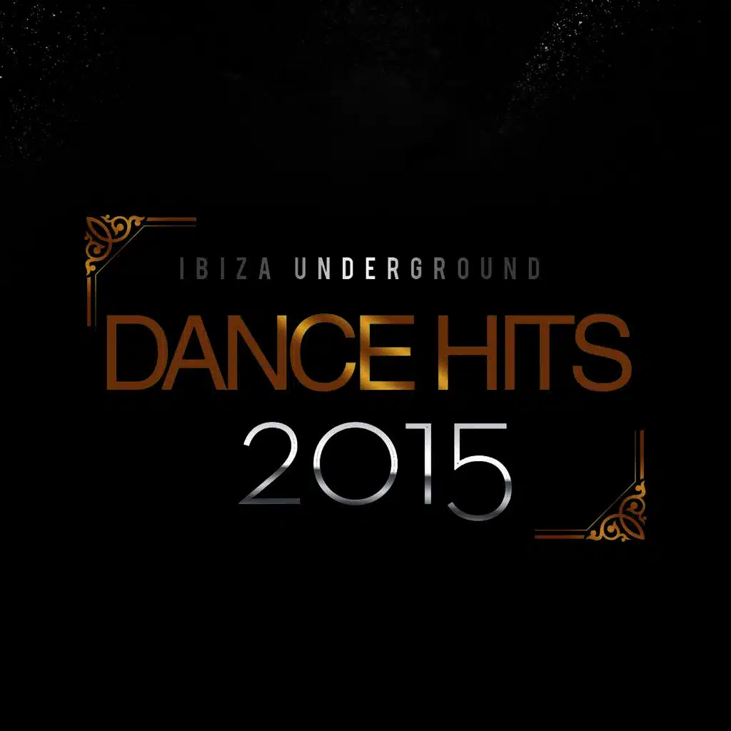 Ibiza Underground Dance Hits 2015