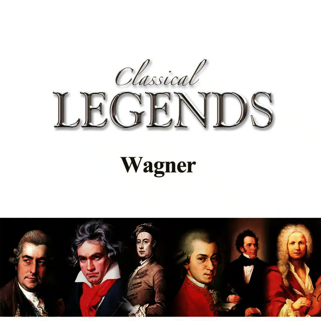 Classical Legends - Wagner