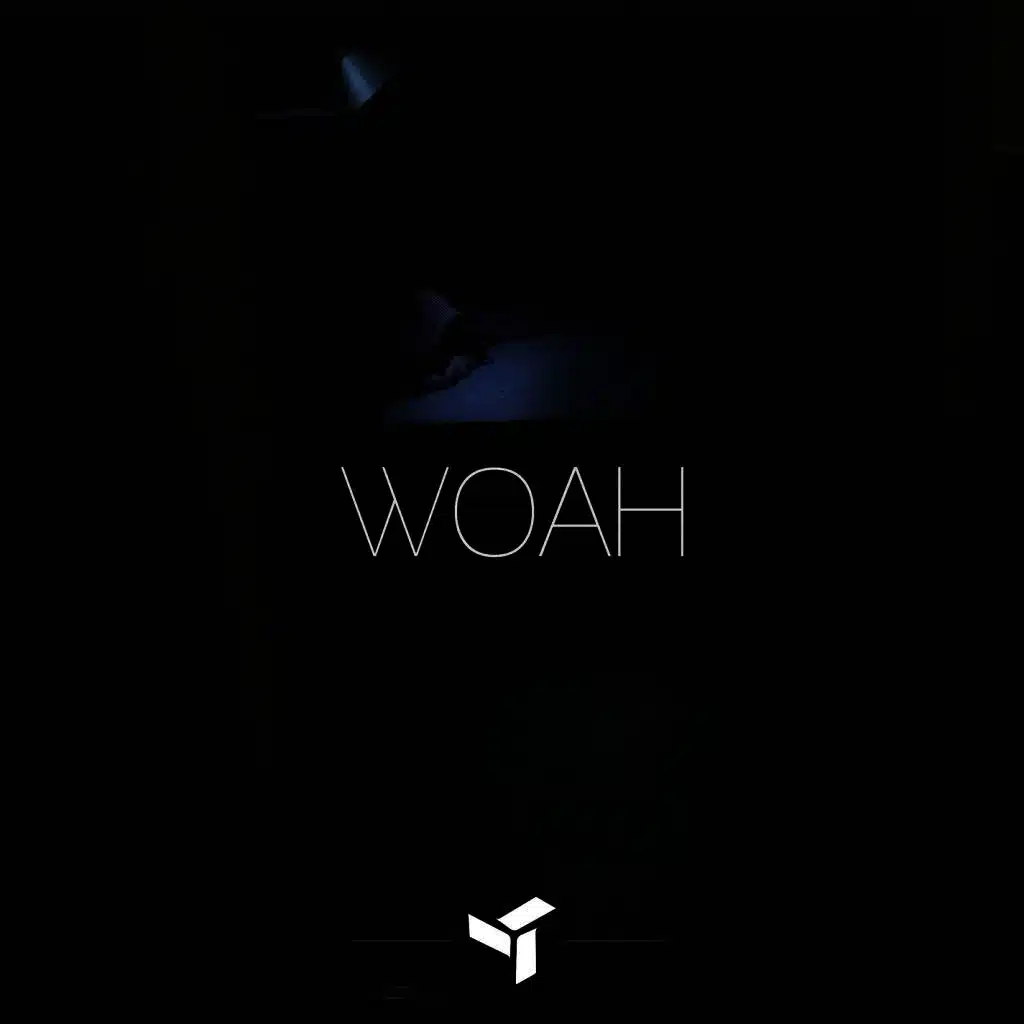 woah