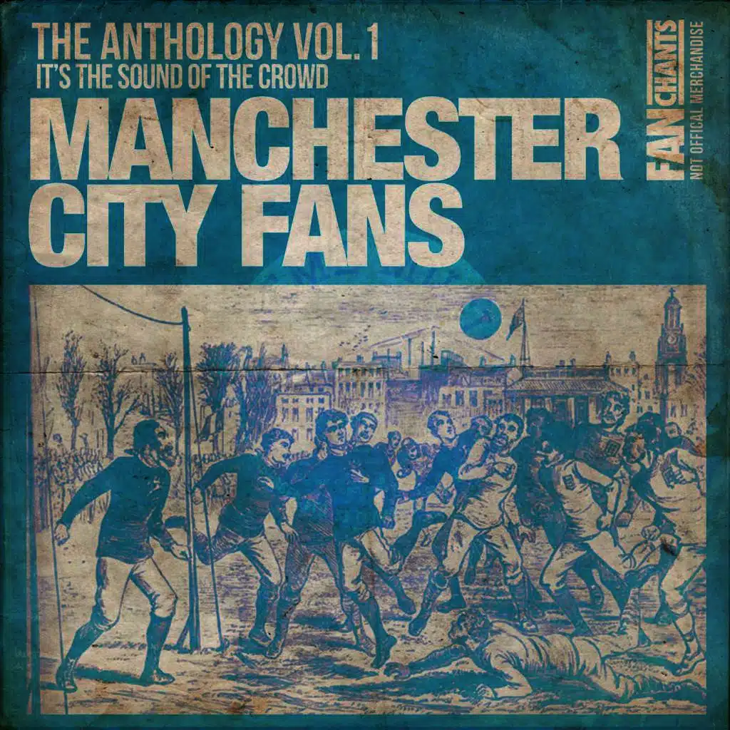 Manchester City FC Football Songs Anthology I 2nd Edition