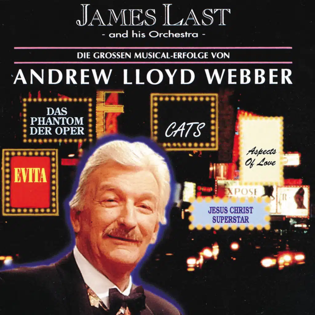 James Last spielt die großen Musical-Erfolge von Andrew Lloyd Webber