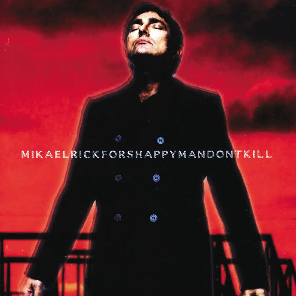 Happy Man Don't Kill