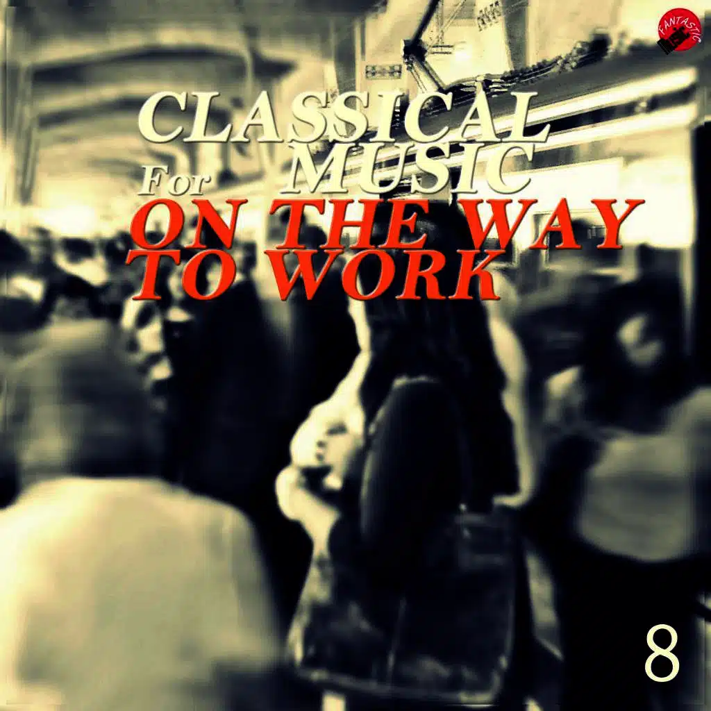 Classical music for On the way to work 8