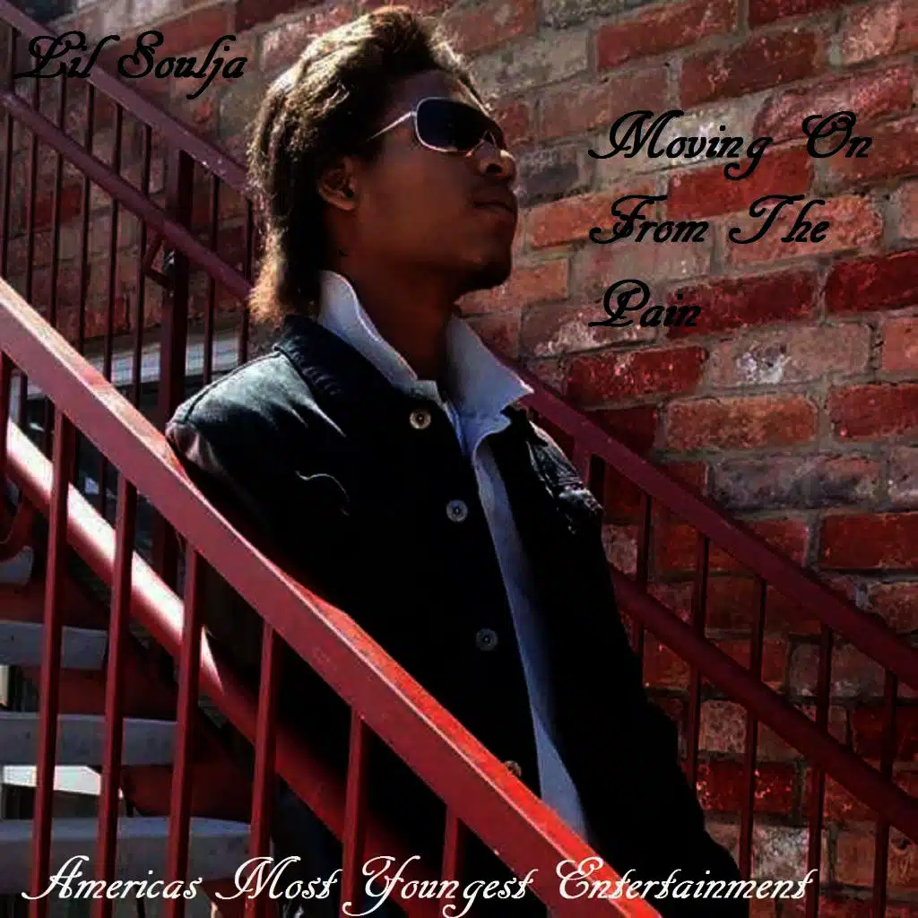 Moving On From The Pain (feat. Tookie, Lil Boo & Lil Soulja)
