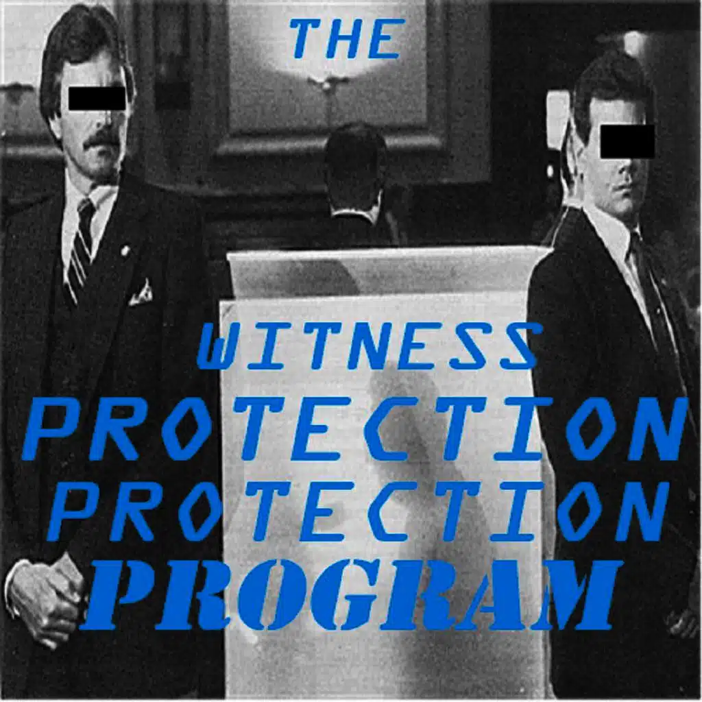 The Witness Protection Program
