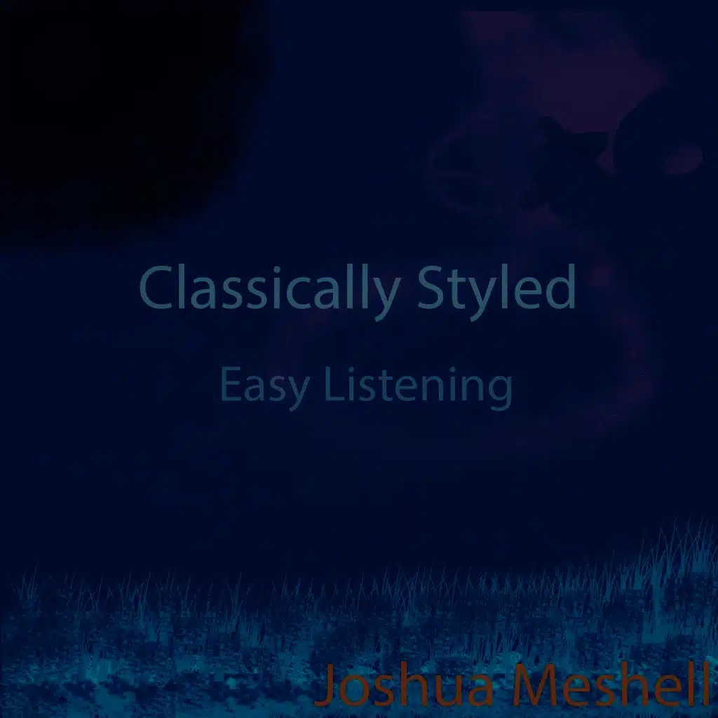 Classically Styled Easy Listening 