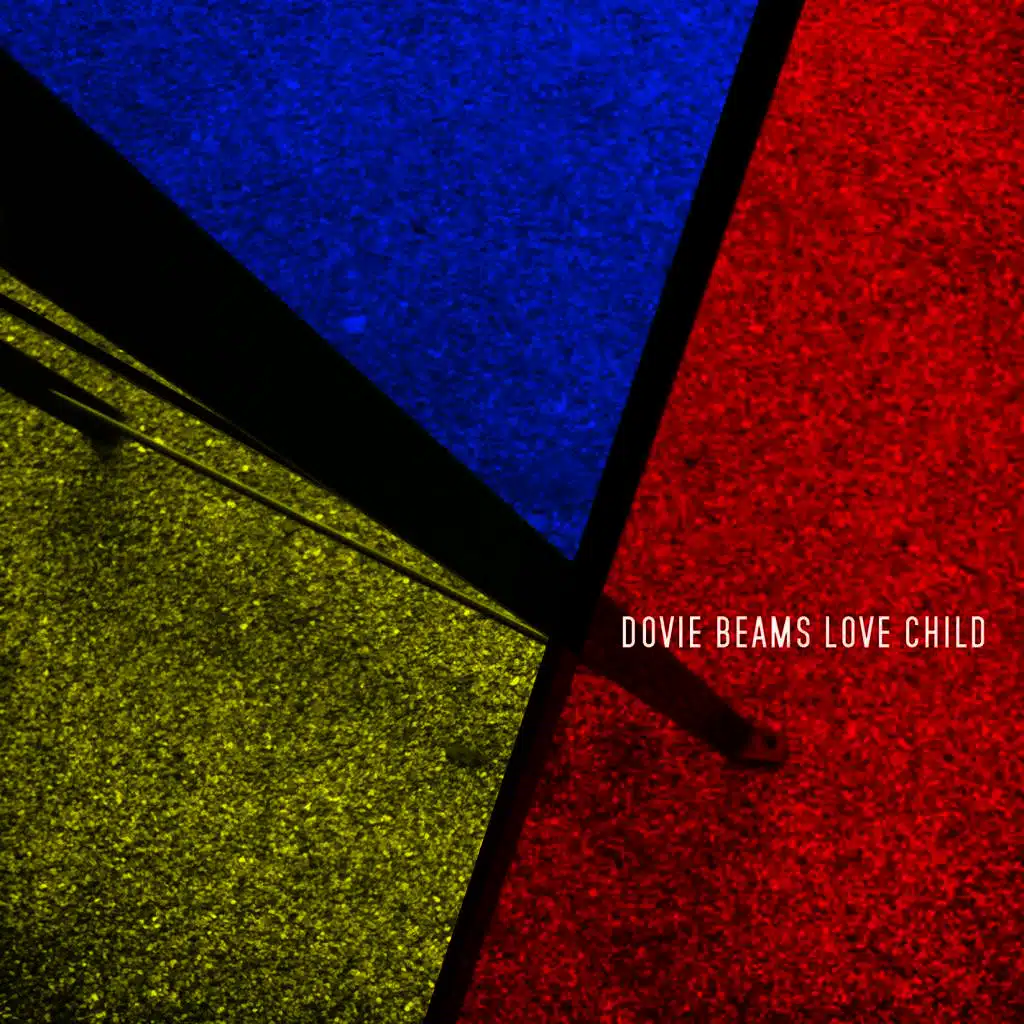 Dovie Beams Love Child