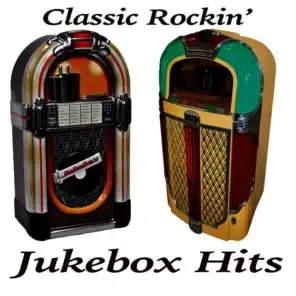 Classic Rockin' - Jukebox Hits