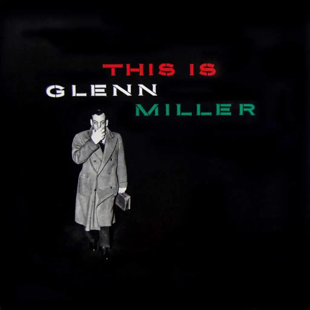 This Is Glenn Miller