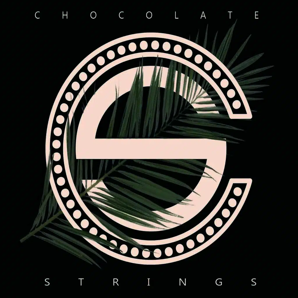 Chocolate Strings