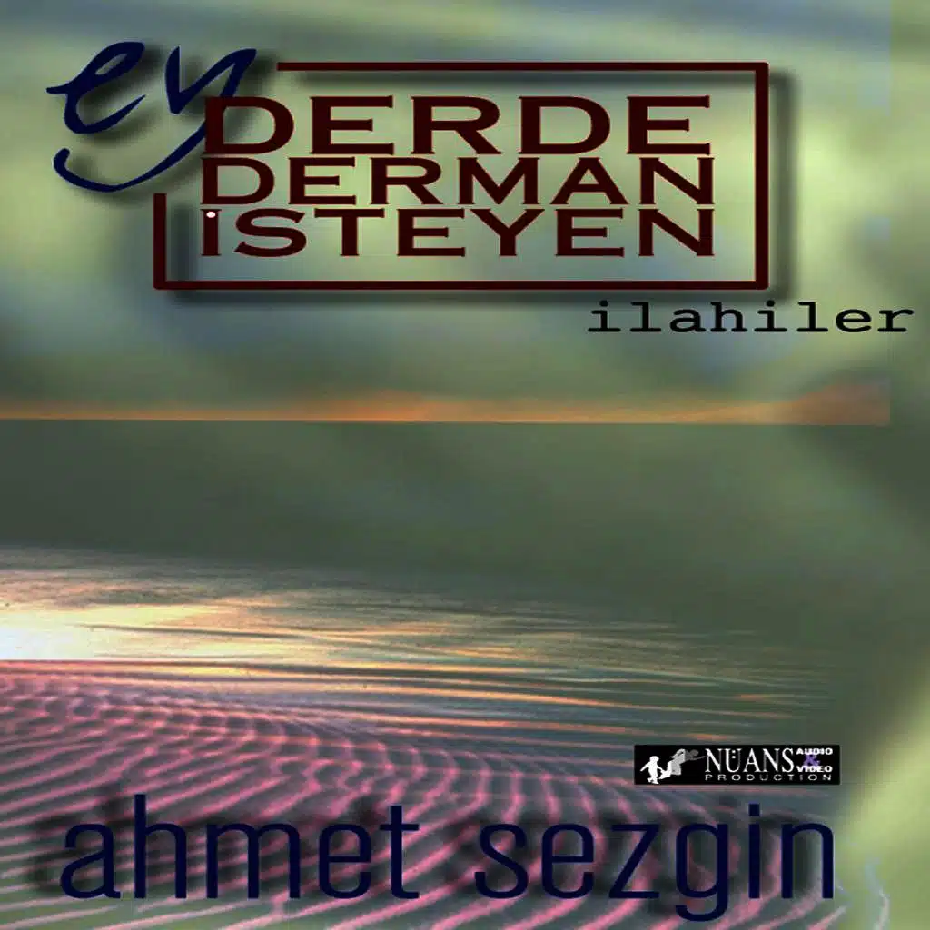 Ey Derde Derman İsteyen
