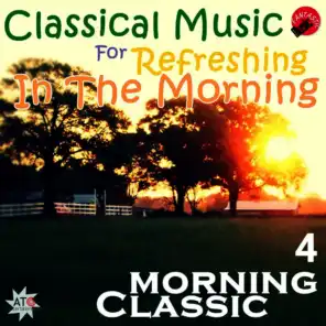 Classical Music For Refreshing In The morning 4