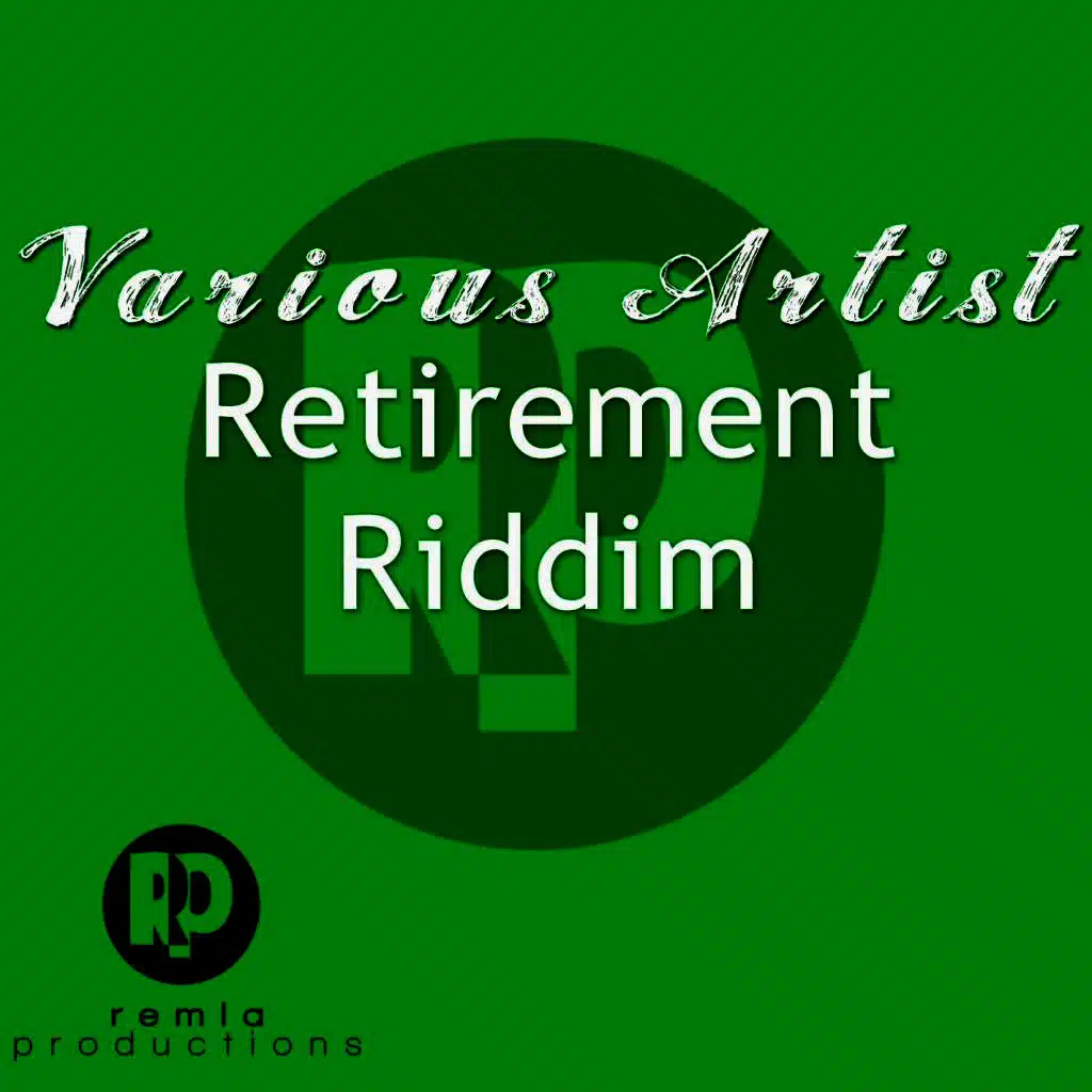 Retirement Riddim
