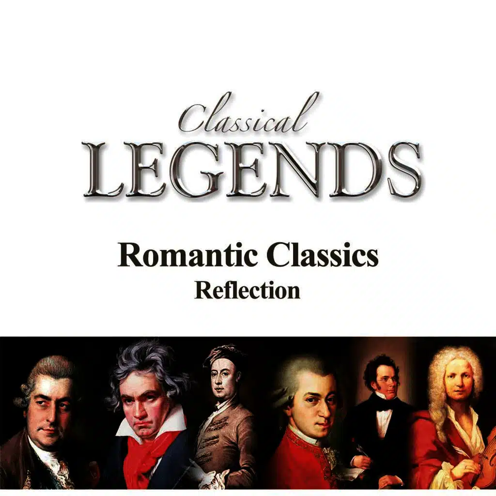 Classical Legends - Romantic Classics - Reflection