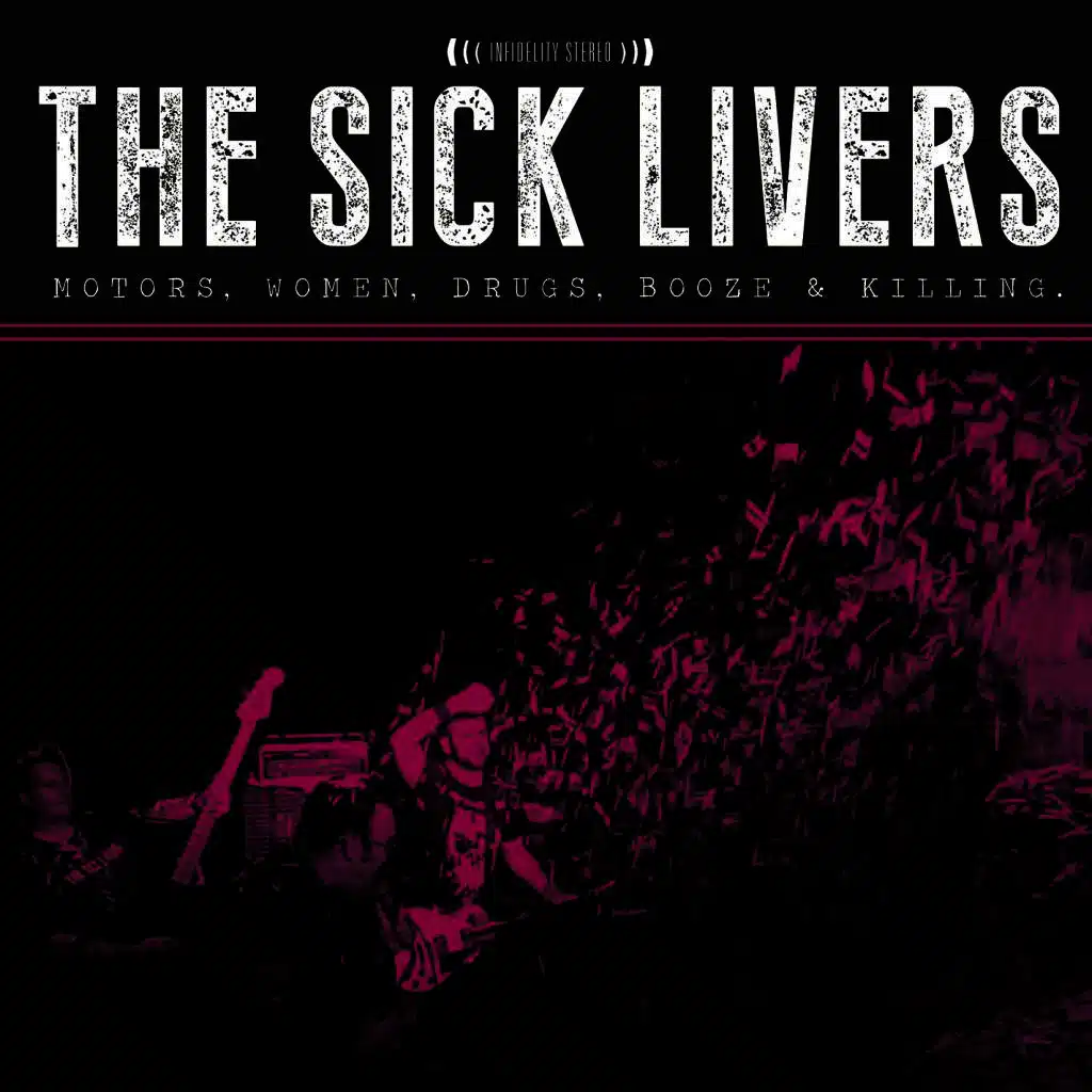 Motors, Women, Drugs, Booze & Killing