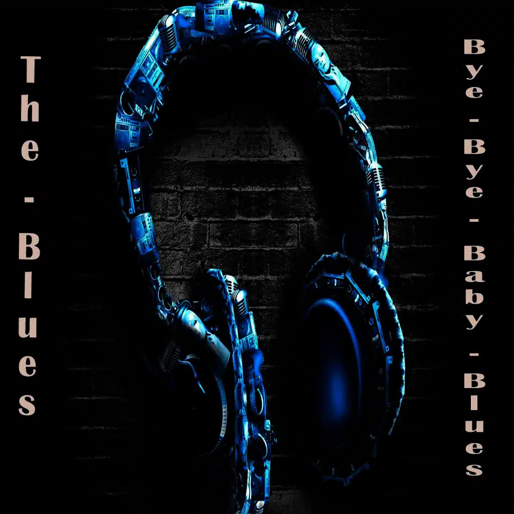 The Blues Bye Bye Baby Blues