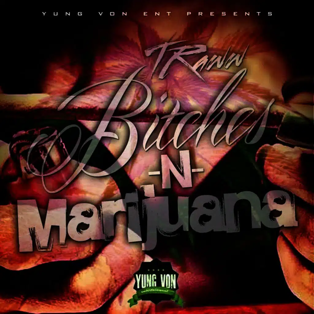 Bitches N Marijuana 