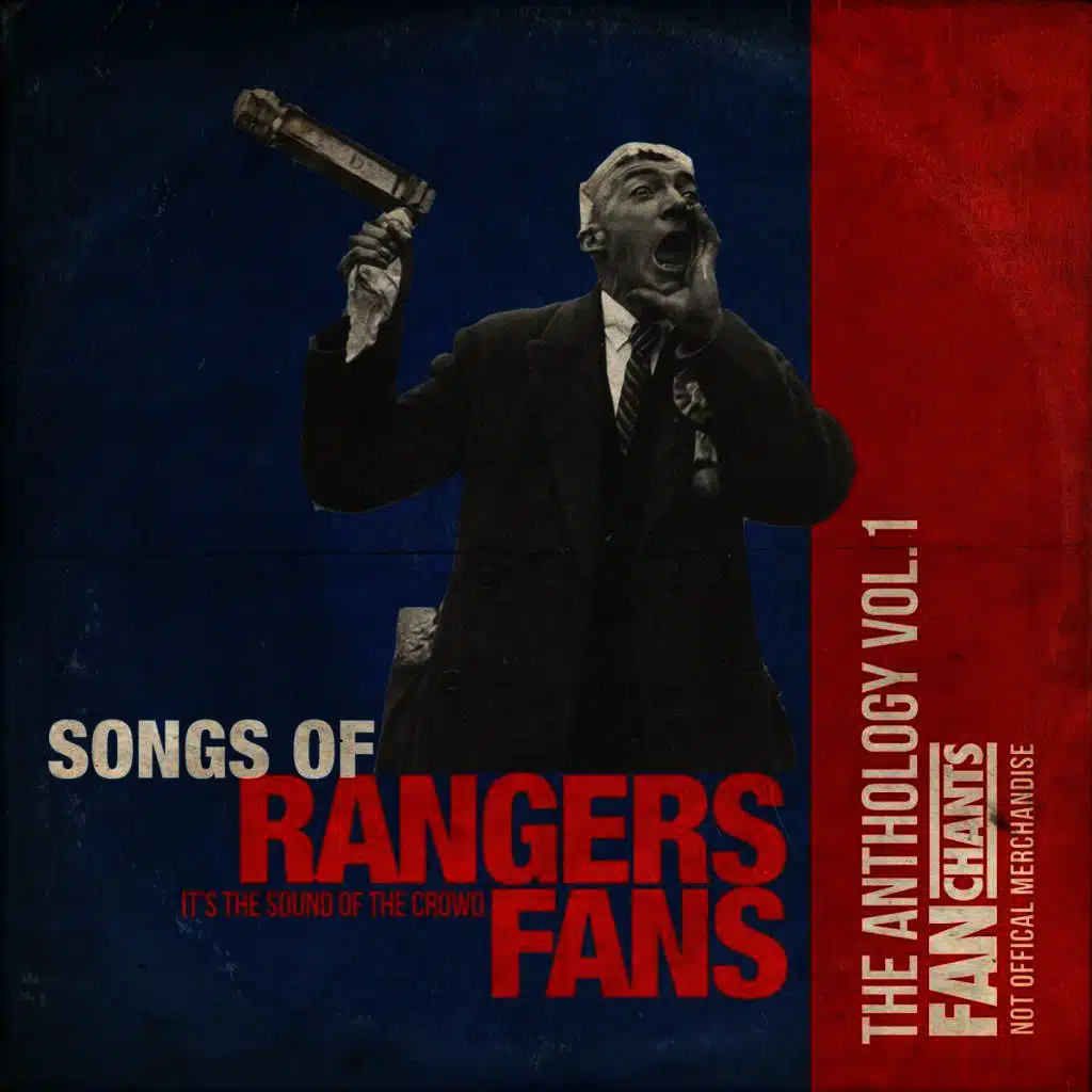 Rangers Fans Anthology I (Real GRFC Fans Football Songs) 2nd Edition 