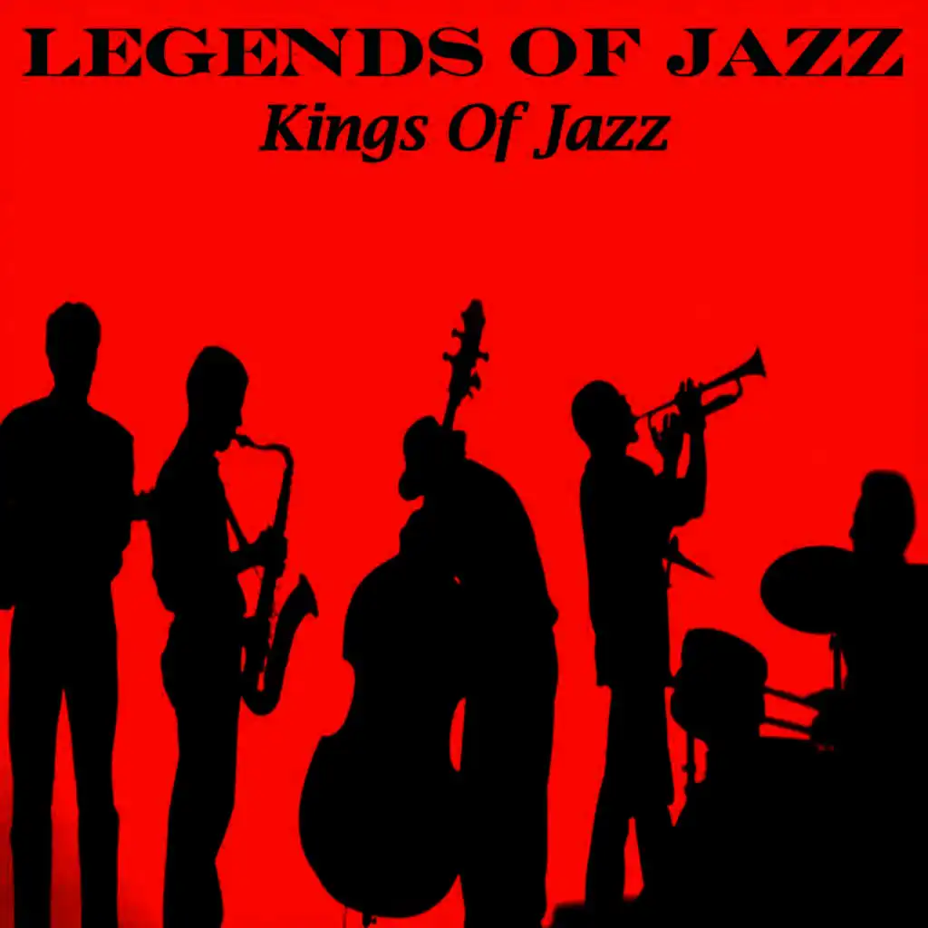 Legends Of Jazz - Kings Of Jazz