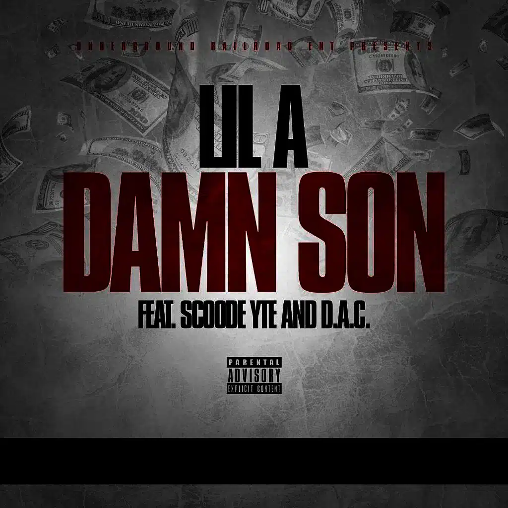 Damn Son (feat. Scodde YTE & D.A.C)