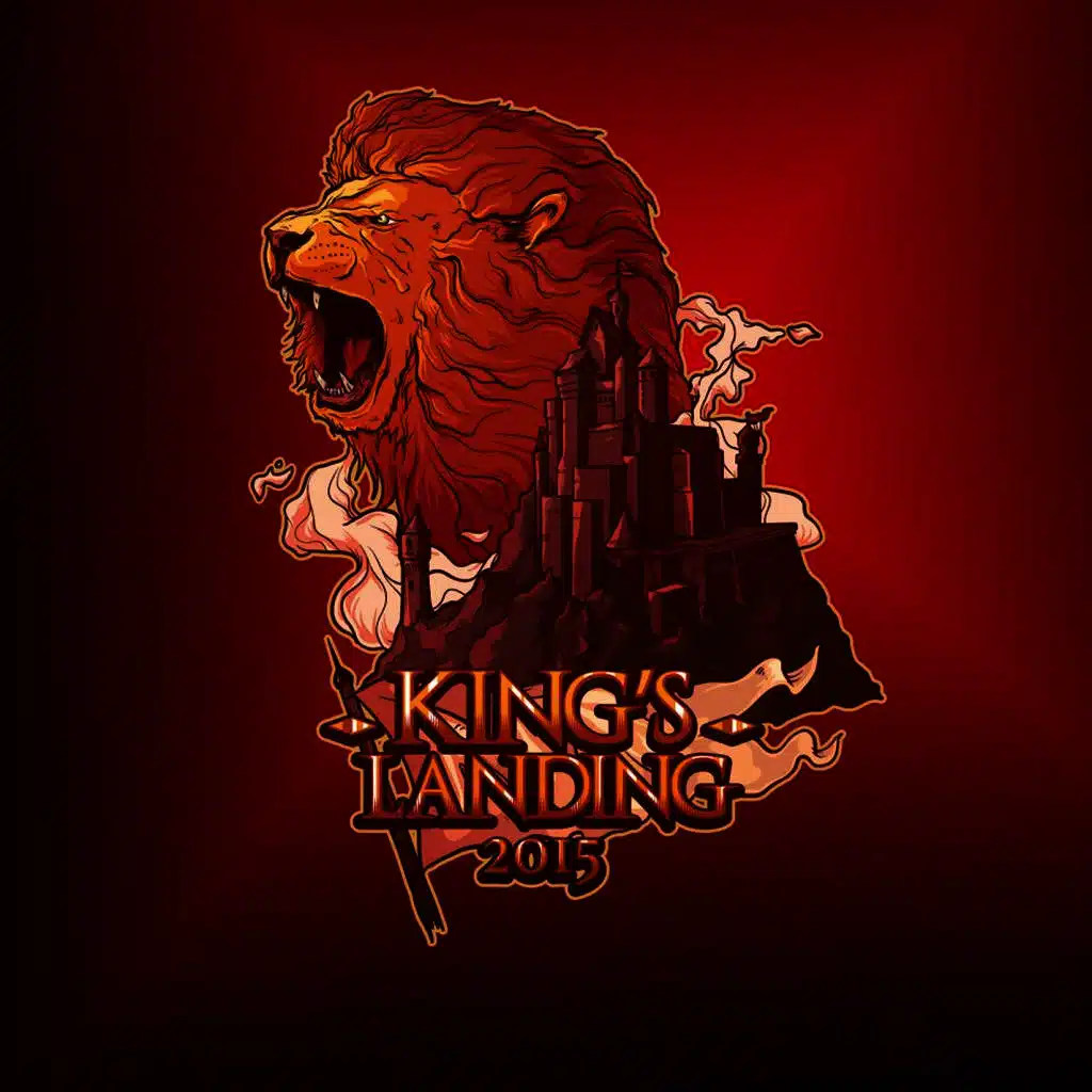 King's Landing 2015 (feat. Hilnigger)