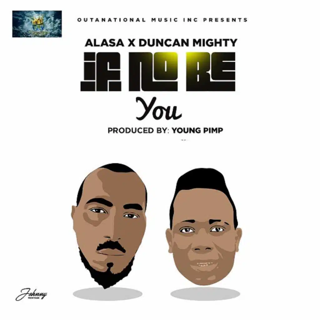 If No Be You (feat. Duncan Mighty)