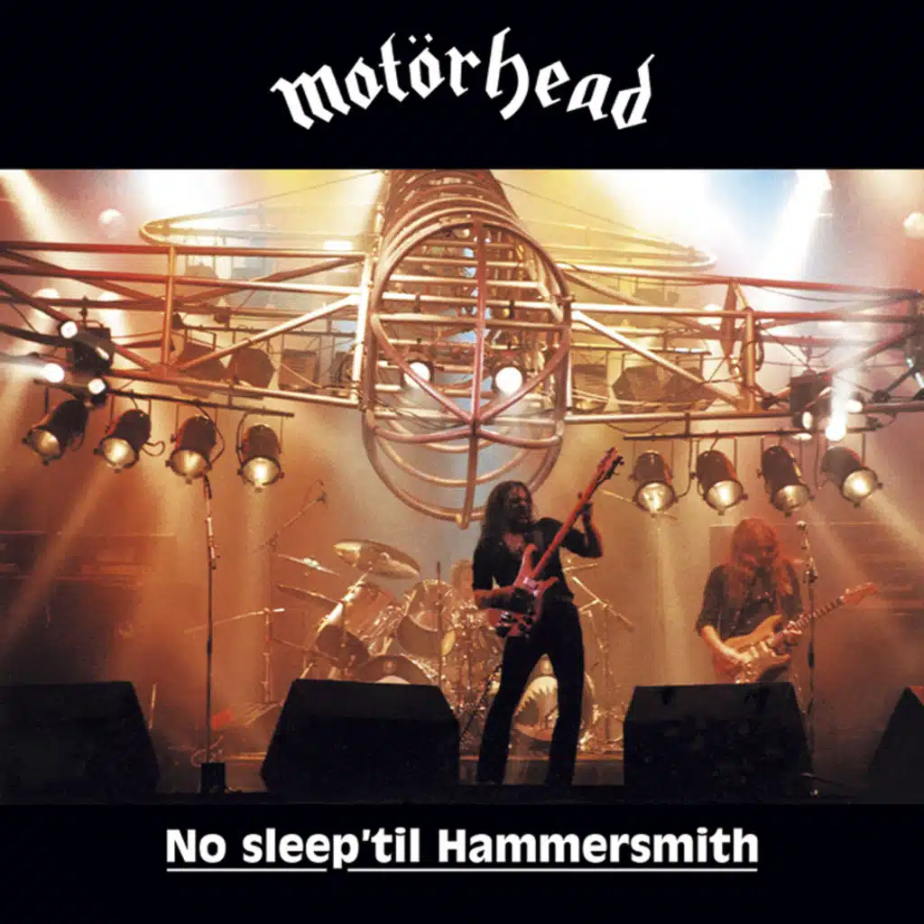 No Sleep 'Til Hammersmith - Live