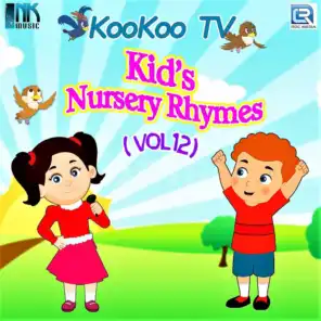 Koo Koo T.V. Kids Nursery Rhymes, Vol. 12