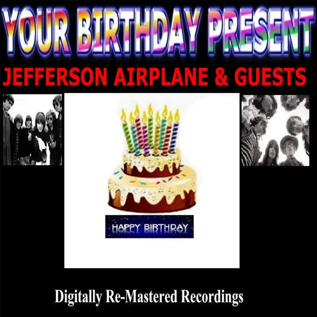 Your Birthday Present - Jefferson Airplane & Guests