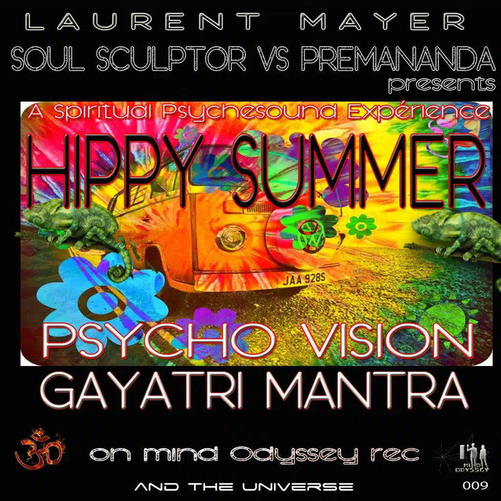 Hippy Summer (Psycho Vision, A Spiritual Psychesound Experience, and the Universe)