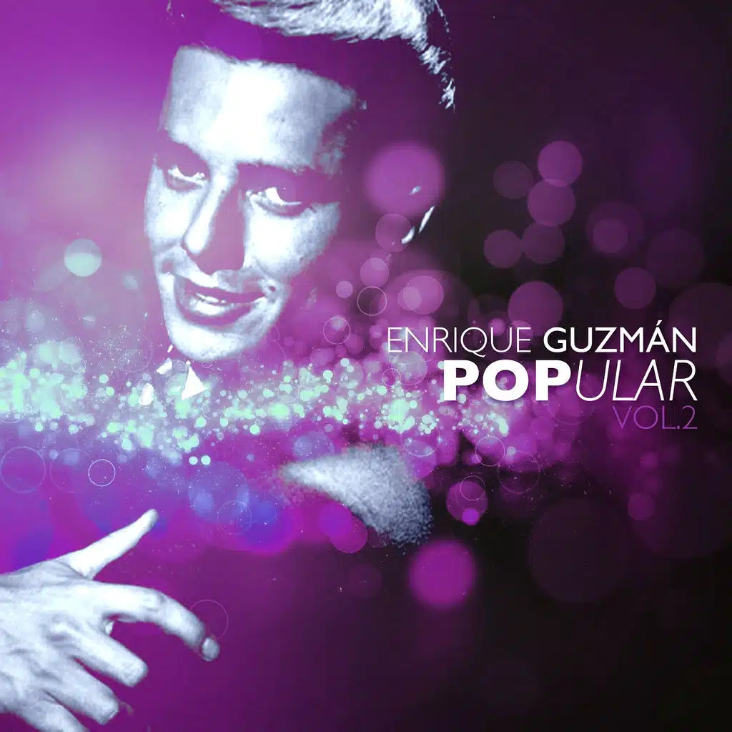 Enrique Guzmán, Popular Vol. 2