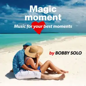 Magic Moment, Music For Your Best Moments