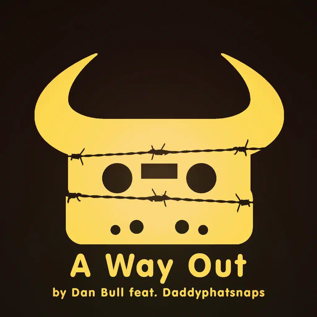 A Way Out (feat. Daddyphatsnaps)