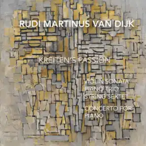 Rudi Martinus van Dijk: Kreiten's Passion