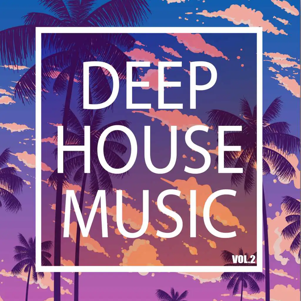 Deep House Music, Vol. 2