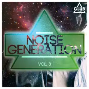 Noise Generation, Vol. 8