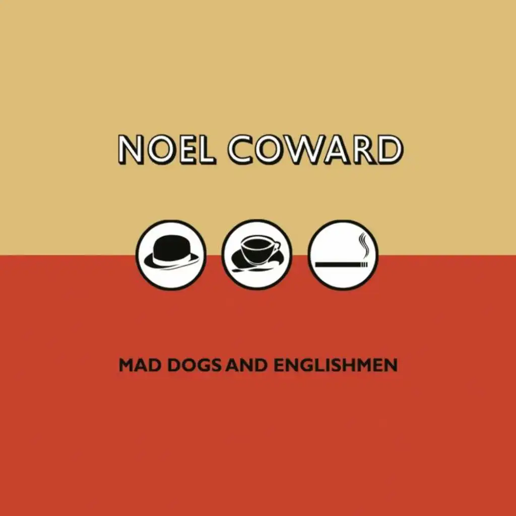 Mad Dogs And Englishmen
