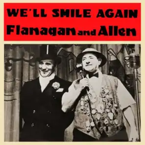 We'll Smile Again: If A Grey Haired Lady Says "How's Yer Father"